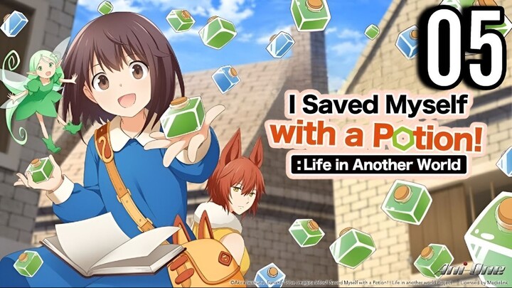 I Saved Myself with a Potion Life in Another World Episode 5