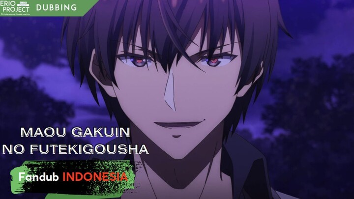 Raja Iblis Overpower Kembali - Maou Gakuin Dub Indonesia [Fandub]