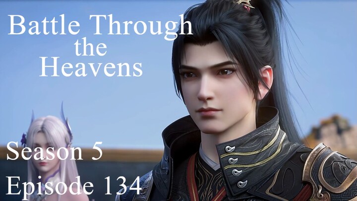 Battle Through the Heavens Season 5 Episode 134