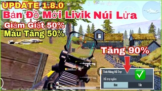 PUBG Mobile | Update 1.8.0 Bản Đồ Mới Livik Núi Lửa - Những Thay Đổi Mới | NhâmHNTV