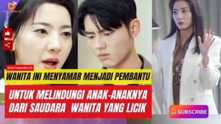 Wanita ini rela menjadi pembantu untuk melindungi anak-anaknya dari saudara perempuan yang licik.