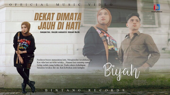 Biyah Arsela - Dekat Dimata Jauh Dihati (Official Music Video)