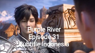 Purple River Episode 31 Subtitle Indonesia