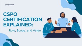 CSPO Certification Explained Role, Scope, and Value