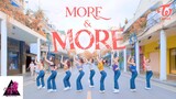 [KPOP IN PUBLIC] TWICE(트와이스) - MORE & MORE |커버댄스 Dance Cover| By B-Wild From Vietnam [Phố đi bộ]