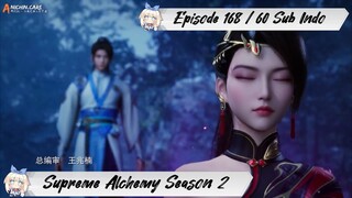 [ EPISODE 168 / 60 ] Supreme Alchemy Season 2 - 1080p Super Duper HD Sub Indo