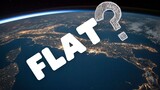 The Truth about Flat Earth theory