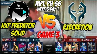 Game 3 Nxp Predator Solid vs Execretion MPL PH S6 - Epic Match