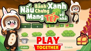 Play Together | Nấu Bánh Chưng Xanh Mang Tết Về Nhà - JunB