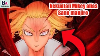 Kekuatan Mikey Tokyo Revengers alias Sano manjiro!