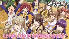 Loner Life in Another World Episode 07 (Dub) eng