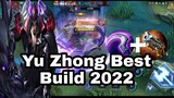 Yu Zhong Best Build 2022