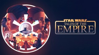 WATCH  Star Wars: Tales of the Empire 2024 - Season 01 - All Episodes
