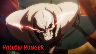 『Lyrics AMV』 Overlord IV OP Full 「 HOLLOW HUNGER - OxT 」