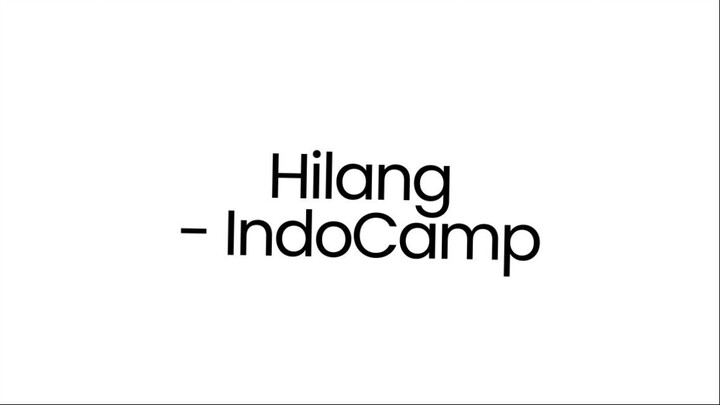 Hilang - IndoCamp Collab Anggi X Jaki