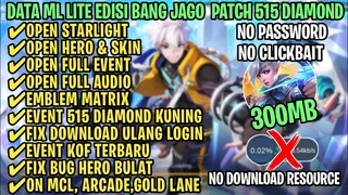 Data ML Lite Full Event 300Mb Patch 515 Diamond Kuning | ML Lite | Cara Mengatasi Lag & Patah Patah