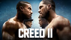 Creed II (2018) Full HD Sub Indo