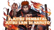 3 jutsu yang bisa membatalkan jutsu lain di naruto