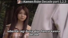 Kamen Rider Decade part 1,2,3