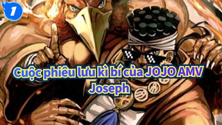 [Cuộc phiêu lưu kì bí của JOJO AMV] Joseph_1