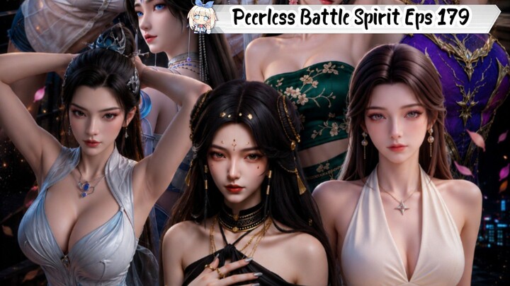 Peerless Battle Spirit Episode 179