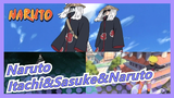 [Naruto] Will You Be Reluctant to Part? Itachi&Sasuke&Naruto's Reaction