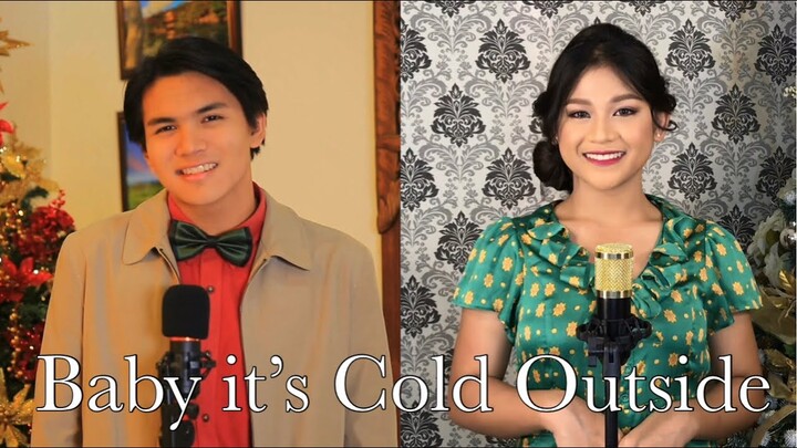 Baby It’s Cold Outside - Idina Menzel & Michael Bublé [Cydel Gabutero & JP (John Paul) Romero COVER]