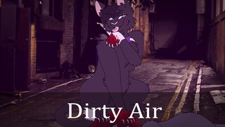 Dirty Air 🌇 Scourge