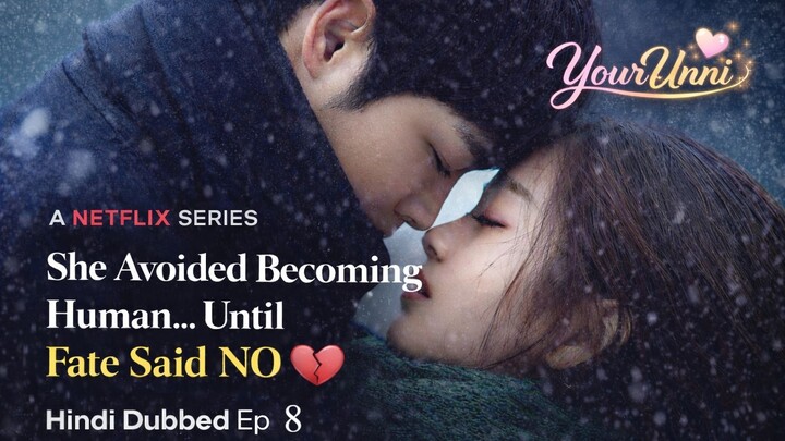 She Avoided Becoming Human… Until Fate Said NO 💔 | Hindi Dubbed Ep 8