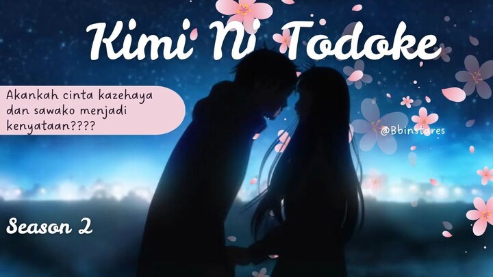 KIMI NI TODOKE - SEASON 2