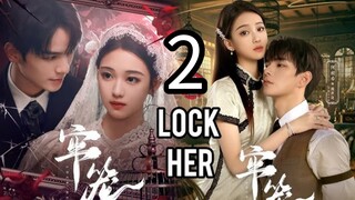 2  锁定她 Suǒdìng tā [Lock Her].... 🇨🇳