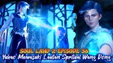 Soul Land 2 Episode 36 Yuhao Memasuki Lautan Spritual Wang Dong & Diperlihatkan Da Ming & Er Ming