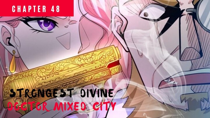 Strongest Divine Doctor Mixed City chapter 48 - hongxiu dalam bahaya