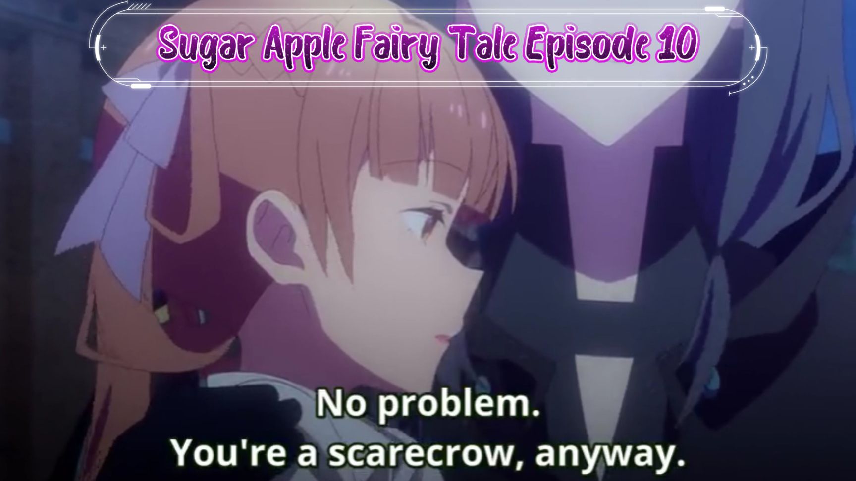 Sugar Apple Fairy Tale Episode 2