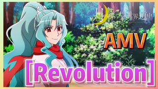 [Revolution] AMV