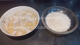 fish fillet Visaya version