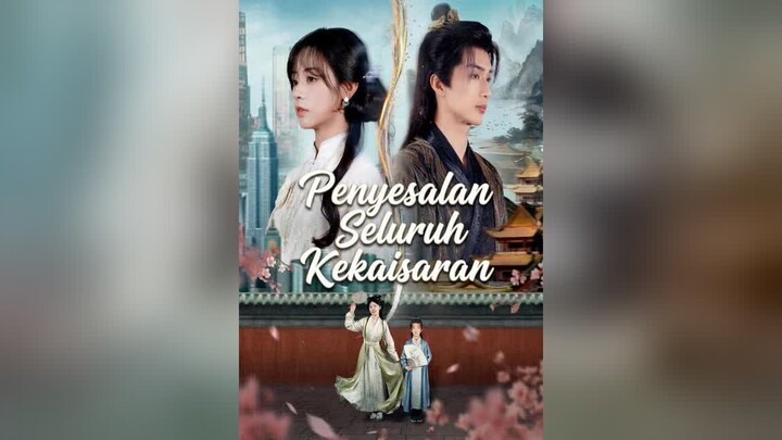 Penyesalan Seluruh Kekaisaran Full Bahasa Indonesia (MELO)