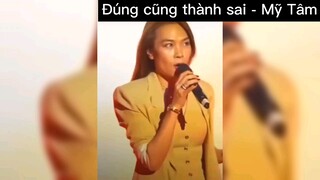Đúng cũng thành sai - Mỹ Tâm #showbiz