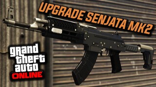 Fungsi Semua Upgrade Senjata MK2 | GTA Online Indonesia