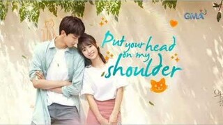 Put Your Head On My Shoulder (Tagalog 31)