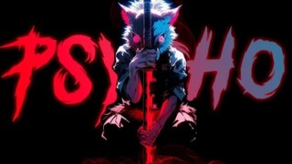 PSYCHO - AMV - 「Anime MV」- AnimeMix 4K