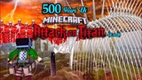 500 Hari Di Minecraft Tapi Attack On Titan - Kekalahan Founding Titan (End)