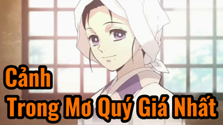 Cảnh Trong Mơ Quý Giá Nhất