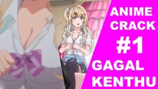 AKU KEMBALI! | ANIME CRACK INDONESIA