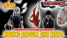 [CHAPTER 49] CHIHIRO VS HIRUHIKO DIMULAI❗CHIHIRO DIBUAT KETAR KETIR❗HIRUHIKO  PENGGUNA SIHIR KERTAS❗