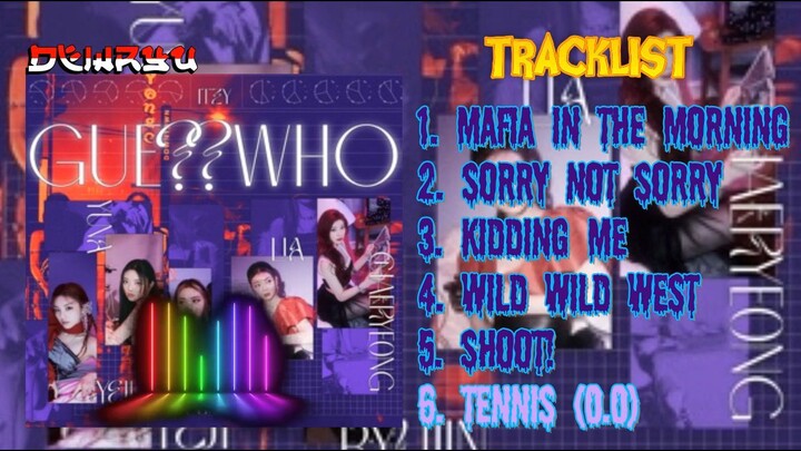 Full Album ITZY (있지) - GUESS WHO _ The 4th Mini Album _ DewRyu