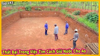 Thất Bại Trong Việc Giữ Nước Cho Ao Dù Đã Làm Nhiều Cách Từ Các Khán Giả Tư Vấn - Cầu Cứu Chuyên Gia