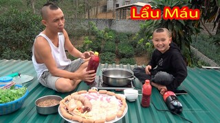 Lẩu Máu - Tưởng Không Ngon Mà Ngon Không Tưởng