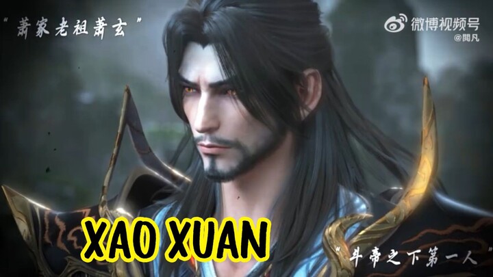 XIAO XUAN || THE LEGENDARY HALF DAU DI || XIAO CLAN ANCESTOR ||