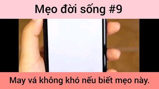 Mẹo đời sống may vá không khó nếu biết mẹo này phần 9